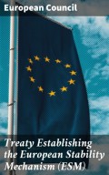 Treaty Establishing the European Stability Mechanism (ESM)