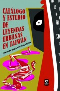 CATÁLOGO Y ESTUDIO DE LEYENDAS URBANAS EN TAIWÁN