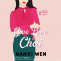 Give Love a Chai - Common Threads, Book 2 (Unabridged)