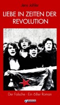 Liebe in Zeiten der Revolution