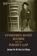Standards-Based Reform and the Poverty Gap