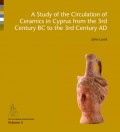 A Study of the Circulation of Ceramics in Cyprus from the 3rd Century BC to the 3rd Century AD