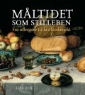 Maltidet som stilleben