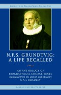 N.F.S. Grundtvig, A Life Recalled