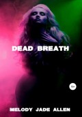 Dead Breath