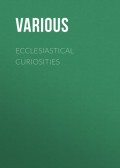 Ecclesiastical Curiosities