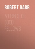 A Prince of Good Fellows
