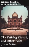 The Talking Thrush, and Other Tales from India