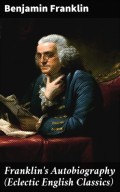 Franklin's Autobiography (Eclectic English Classics)