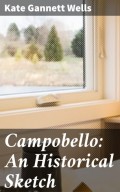 Campobello: An Historical Sketch