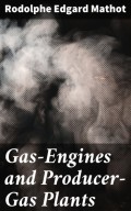 Gas-Engines and Producer-Gas Plants