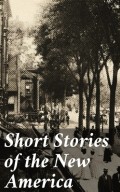 Short Stories of the New America
