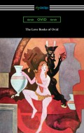 The Love Books of Ovid