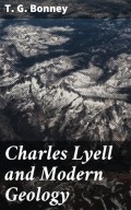 Charles Lyell and Modern Geology