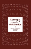 Euroopa, esteedid ja elulähedus. Semperi ja Barbaruse kirjavahetus 1911–1940. I köide