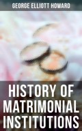 History of Matrimonial Institutions