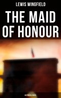 The Maid of Honour (Historical Novel)
