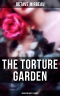 The Torture Garden (Musaicum Must Classics)