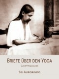 Briefe über den Yoga