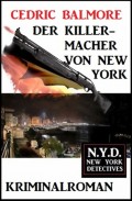 Der Killermacher von New York: N.Y.D. - New York Detectives