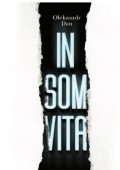 INSOMVITA. Psychological thriller with elements of a crime story