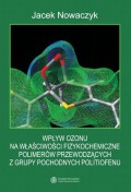 Wpływ ozonu na właściwości fizykochemiczne polimerów przewodzących z grupy pochodnych politiofenu