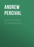 Notes on Old Peterborough