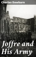 Joffre and His Army