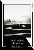 En el umbral del futuro