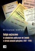 Religia mojżeszowa w szkolnictwie publicznym we Lwowie w okresie autonomii galicyjskiej (1867-1918)