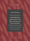 Individualästhetische Leitmotive Rainer Maria Rilke als Deutungs- und Übersetzungsproblem