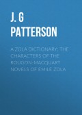 A Zola Dictionary; the Characters of the Rougon-Macquart Novels of Emile Zola