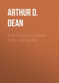 Our Schools in War Time—and After