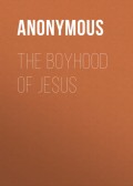 The Boyhood of Jesus
