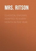 Classical Enigmas, Adapted to Every Month in the Year