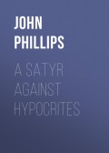 A Satyr Against Hypocrites