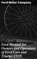 Ford Manual for Owners and Operators of Ford Cars and Trucks (1919)