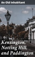 Kensington, Notting Hill, and Paddington