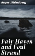Fair Haven and Foul Strand