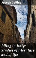 Idling in Italy: Studies of literature and of life