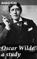 Oscar Wilde, a study