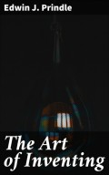 The Art of Inventing
