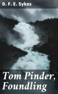 Tom Pinder, Foundling