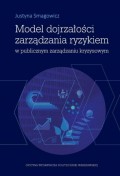 Model dojrzałości zarządzania ryzykiem w publicznym zarządzaniu kryzysowym