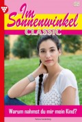 Im Sonnenwinkel Classic 65 – Familienroman