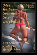 Mein heißes Sommer-Sex- Lesebuch