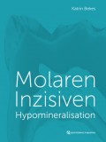 Molaren-Inzisiven-Hypomineralisation