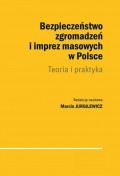 Bezpieczeństwo zgromadzeń i imprez masowych w Polsce