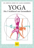 Yoga - die 5 Schlüssel zur Gesundheit