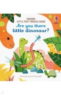 Are You There Little Dinosaur?